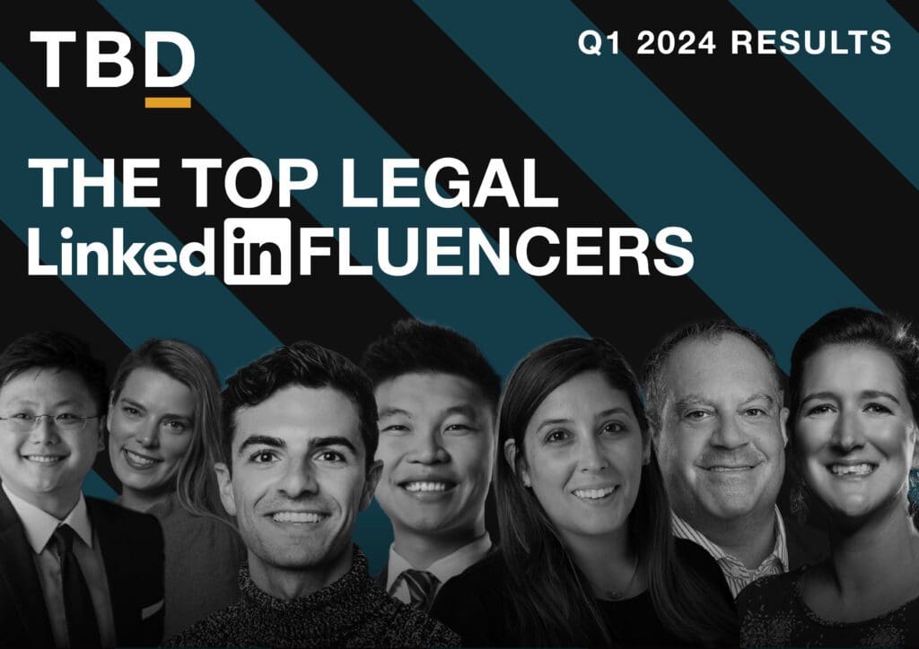 Linkedin Influencers | Legal Edition | 2024 Q1 Report