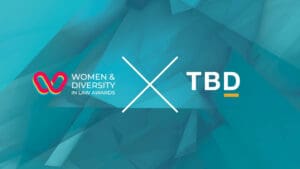 TBD shortlisted in the Women & Diversity in Law Awards